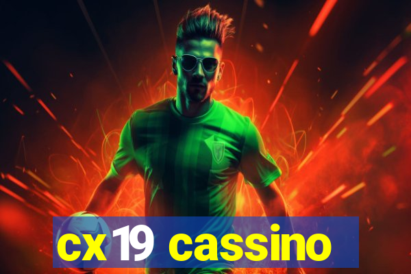 cx19 cassino